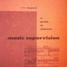 A Guide to Effective Music Supervision R Weyland (HB G*