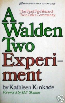 A Walden Two Experiment by Kathleen Kinkade (SC 1974 *