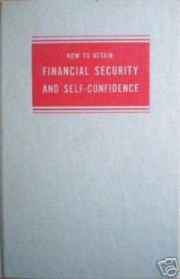 How to Attain Financial Security Self-Confidence (HB *