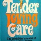 Tender Loving Care by Joni Moura (HB 1969 G/G)
