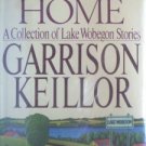 Leaving Home: Lake Wobegon Garrison Keillor Free Ship