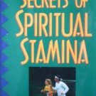 Secrets of Spiritual Stamina Stuart Briscoe  Free Ship