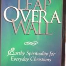 Leap Over a Wall by Eugene H. Peterson (SC 1997 G)