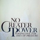 No Greater Power Richard C. Halverson (1986) Free Ship