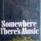 Somewhere There's Music by David Rogers  HB  Free Ship