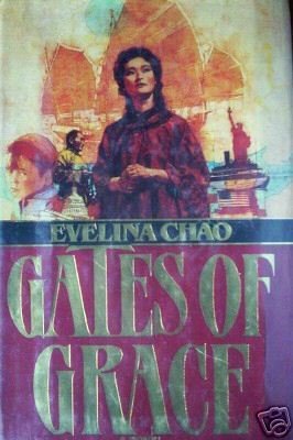 Gates of Grace by Evelina Chao (HC First Edition G) *
