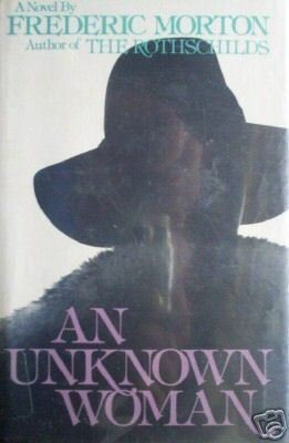 An Unknown Woman by Frederick Morton (HB 1976 1st Ed) *