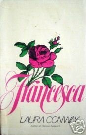 Francesca by Laura Conway (HB First Thus 1973 G/G) *