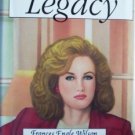 Love's Legacy by Frances E. Wilson (HB 1993 G)