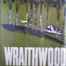 Wraithwood by Luanna Churchill (HB 1973 G/G) *