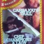 Carcajou's Trail / Chip Champions a Lady  (Cassette G)