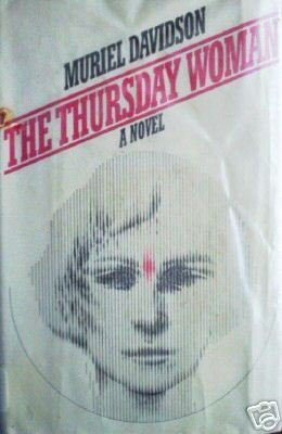 The Thursday Woman by Muriel Davidson (HB Frst Ed 1979*