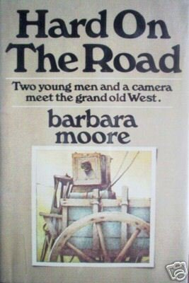 Hard on the Road by Barbara Moore (HB 1974 G/G) *