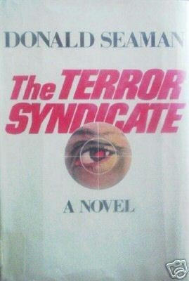 The Terror Syndicate by Donald Seaman (HB 1976 G) *