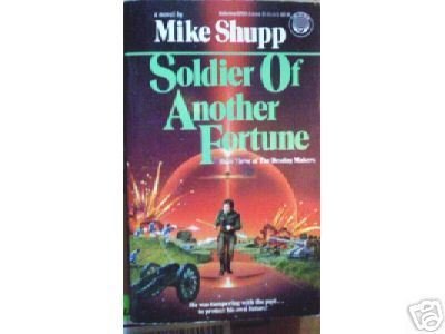 Soldier of Another Fortune by Mike Shupp (MMP 1988 G)