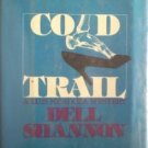 Cold Trail by Dell Shannon (HB 1st Ed 1978 G/G)
