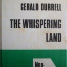 The Whispering Land Gerald Durrell (HB Large Print G)
