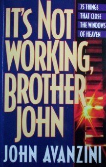 It's Not Working, Brother John Avanzini (DV 1992 G)