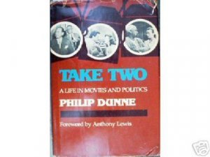Take Two by Philip Dunne (HB First Ed 1980 G/G) *