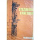 Stranger in Canebrake by Will Houston (HB 1966 G)