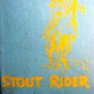Stout Rider by Curtis Bishops (HB 1953 G) *