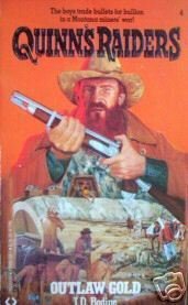 Quinn's Raiders Outlaw Gold J D Bodine (MMP 1989 G)