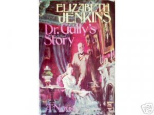 Dr. Gully's Story by Elizabeth Jenkins (HB 1972 G)