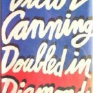 Doubled in Diamonds Victor Canning (Hard Back 1967 G)