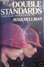 Double Standards by Aviva Hellman (HB 1981 G/G 1st Ed *