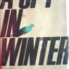 A Spy in Winter by Michael Hastings (HB 1984 First Ed *