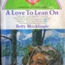 A Love to Lean On by Betty Blocklinger (MMP 1952 G) *