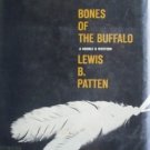 Bones of the Buffalo Lewis Patten (Hardcover 1st Ed G)
