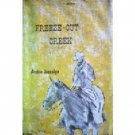Freeze-Out Creek by Archie Joscelyn (Hb First Ed G)*