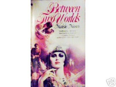 Between Two Worlds by Maisie Mosco (MMP 1984 G)