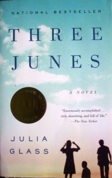 Three Junes by Julia Glass (Softcover 2003 G)