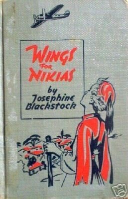Wings for Nikias by Josephine Blackstock (HB 1942 G) *