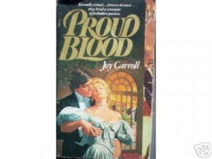 Proud Blood by Joy Carroll (MMP 1978 G) *