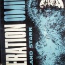 Operation Omina by Roland Starr (HB First Ed 1970 G/G)*