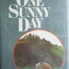 One Sunny Day by Joan Alexander (HB 1974 G) *
