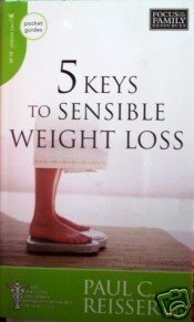 5 Keys to Sensible Weight Loss by Paul Reisser (MMP LN)