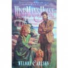 Wise Man's House by Melody Carlson (HB 1997 G/G) *