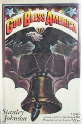 God Bless America by Stanley Johnson (HB First Ed 1974*