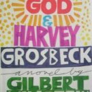 God & Harvey Grosbeck Gilbert Millstein (HB 1st Ed G/G*