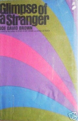 Glimpse of a Stranger by Joe David Brown - HB 1968 Good