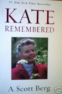 Kate Remembered by A. Scott Berg NEW SoftCover