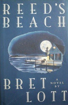 Reed's Beach by Bret Lott (HB 1st Ed 1993 G/G)