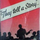 They Tell a Story Martha Lupton (HB 1940 G/G)