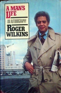 A Man's Life Roger Wilkins (HB 1st Ed 1982) Free Ship