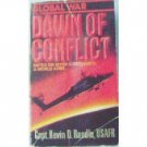 Dawn of Conflict Kevin Randle  (MMP 1991 G/G) *