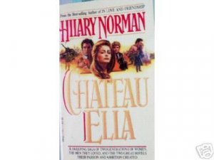 Chateau Ella by Hilary Norman (MMP 1989 G)